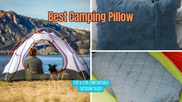 The Best Camping Pillow: Top 8 for Comfortable Outdoor Sleep