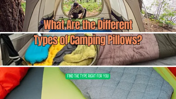 What Are the Different Types of Camping Pillows?